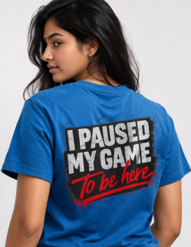 I Paused My Game Blue Printed Cotton Round Neck T-Shirt