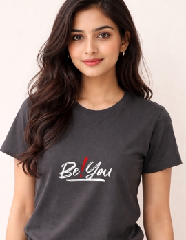 Be You Inspirational Quote Printed Cotton T-Shirt